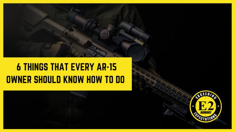 6 Things That Every AR-15 Owner Should Know How to Do